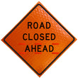 Load image into Gallery viewer, Road Closed Ahead - Changeable Ahead
