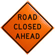 Load image into Gallery viewer, Road Closed Ahead